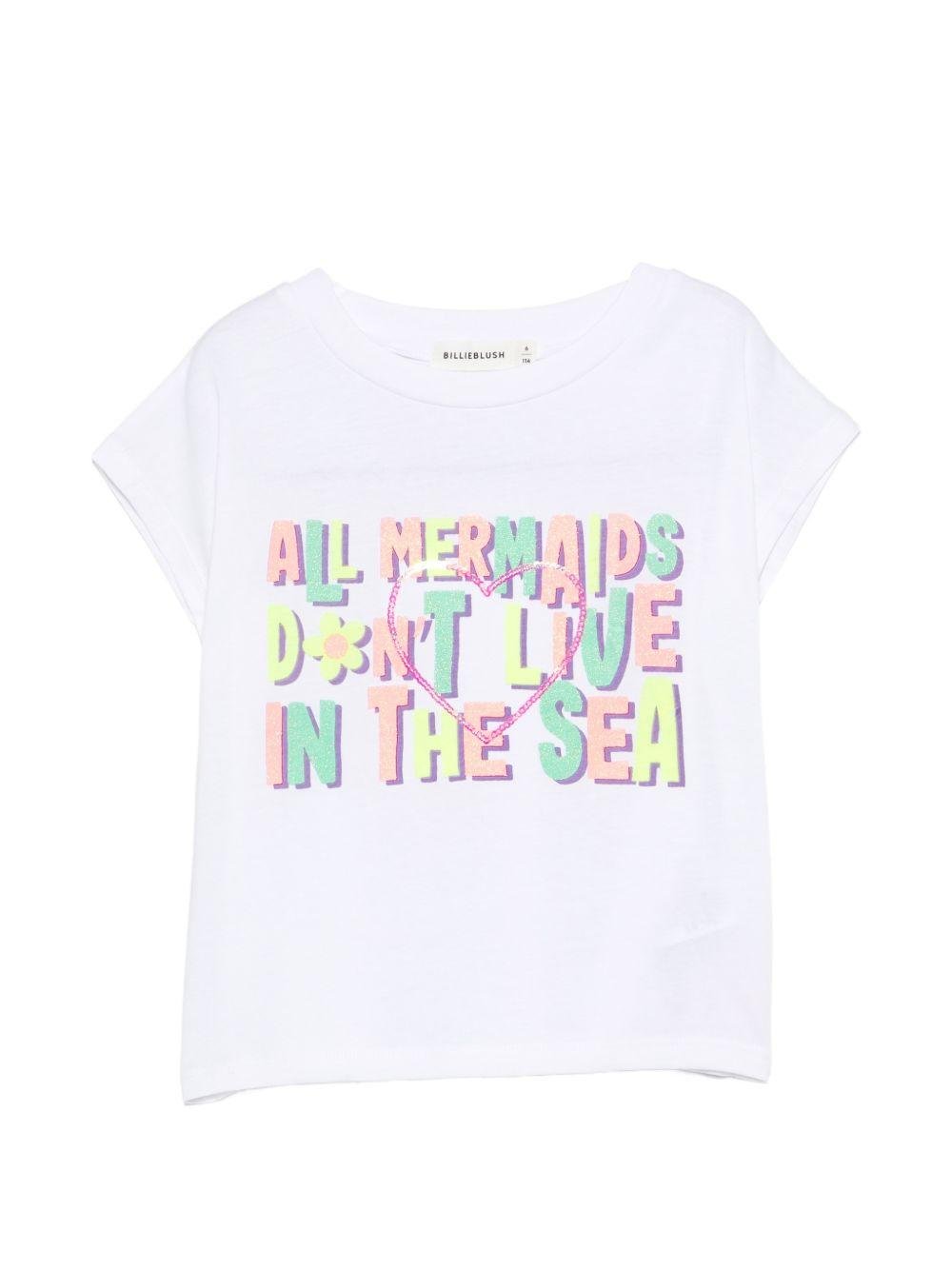 T-shirt per bambina Billieblush bianca con scritta "All mermaids don't live in the sea" sul davanti - Rubino Kids